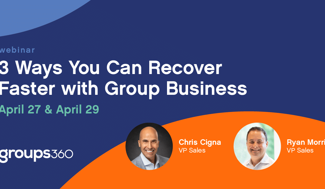 Speed Your Hotel’s Recovery with Better Group Business