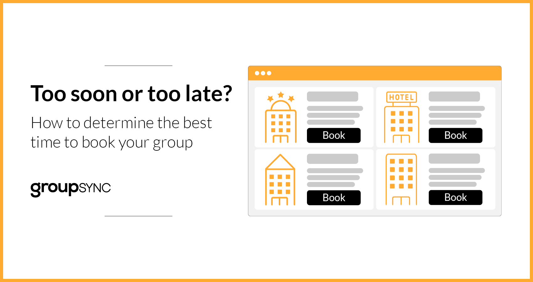How to determine the best time to book your group