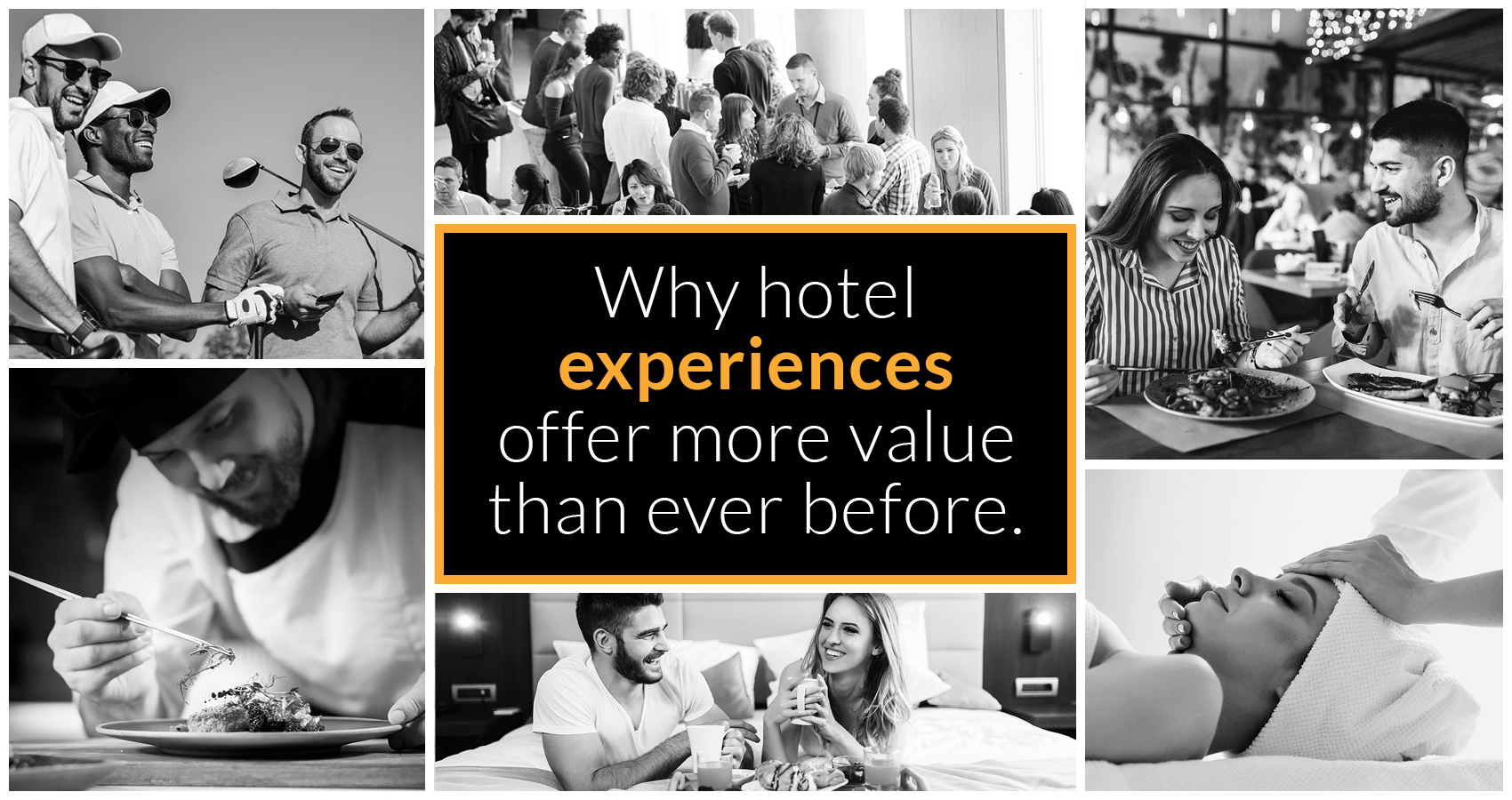 Why hotel experiences offer more value than ever before