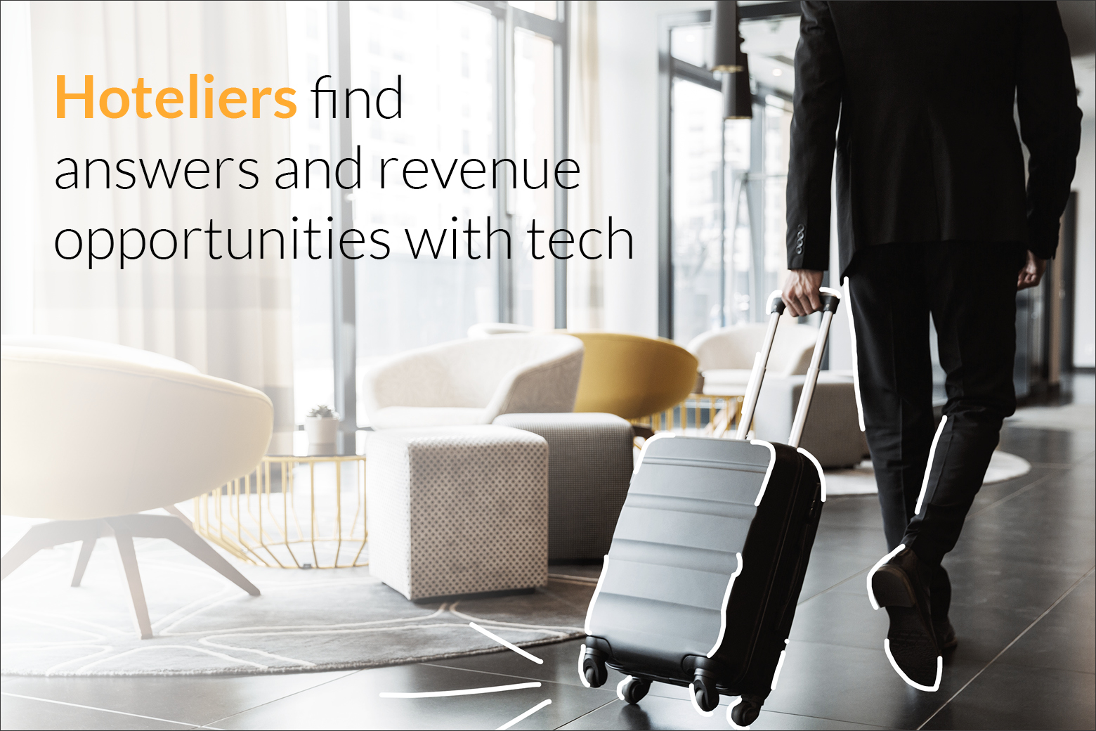 hoteliers find answers and revenue opportunities with tech