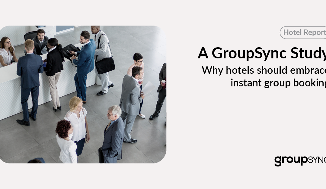 Why hotels should embrace instant group booking