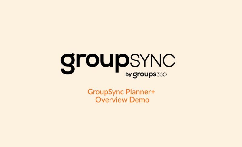 GroupSync Planner+ Overview Demo